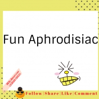 Fun  - Aphrodisiac